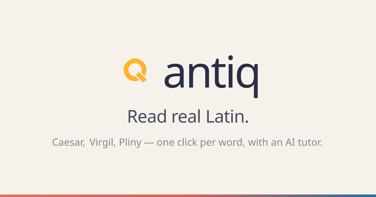 Read Real Latin | antiQ.ai